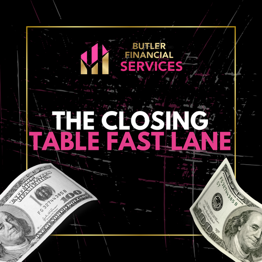 The Closing Table Fast Lane